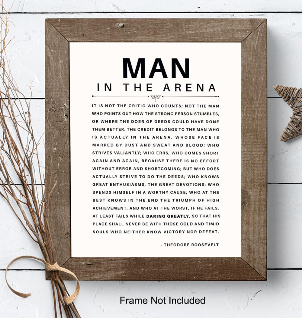 LARGE 11X14 - Man in the Arena - Inspirational Quotes - Teddy Roosevelt Poster - Motivational Gifts for Men, Boys, Teens, Entrepreneur - Office, Living Room, Bedroom Wall Art Decor - Daring Greatly