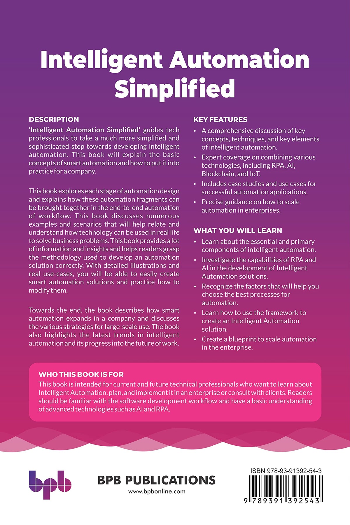 Intelligent Automation Simplified: Learn Enterprise Automation, AI-Led Automation, and Robotic Process Automation with Use-cases (English Edition)