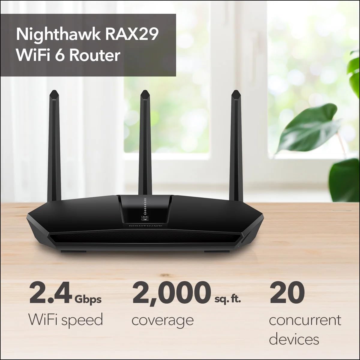 NETGEAR Nighthawk WiFi 6 Router (RAX29) - Security Features, Dual-Band Gigabit Router, AX2400 Wireless Speed (Up to 2.4 Gbps), Covers Up to 2,000 sq.ft. and 20 Devices