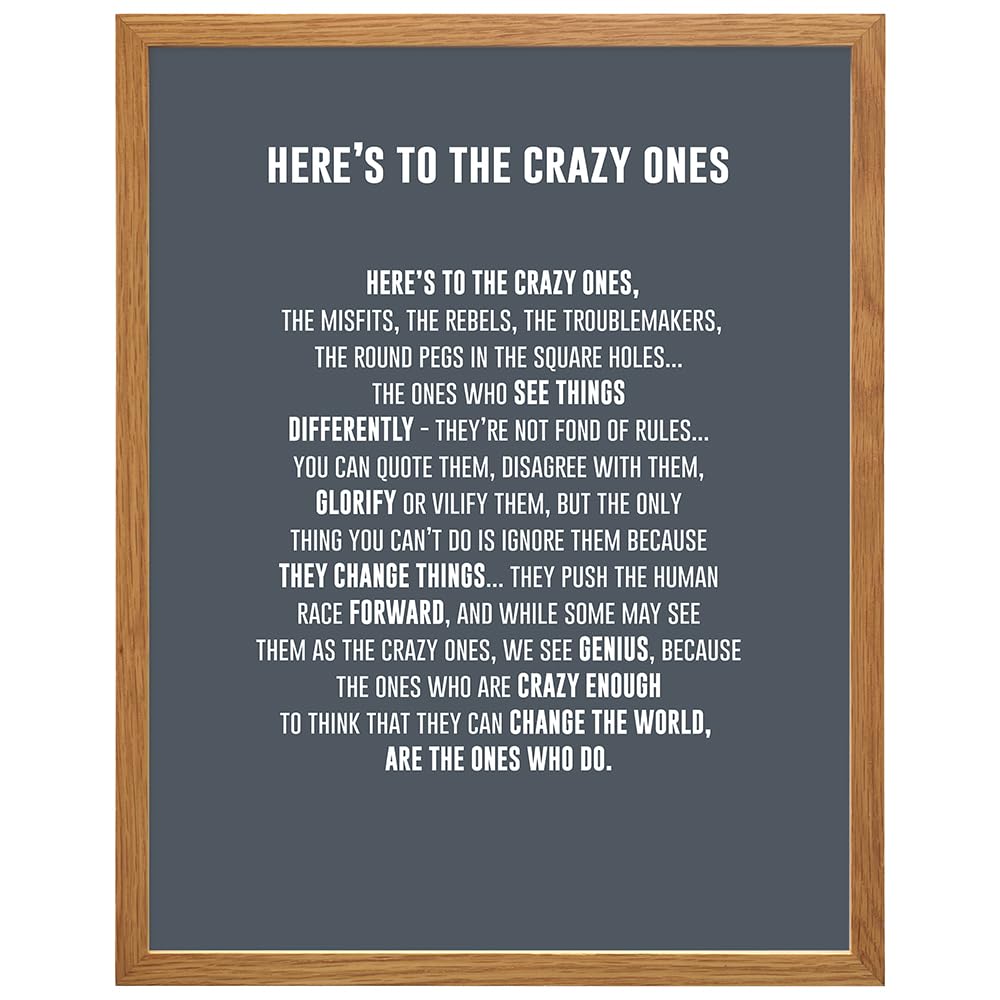 LARGE 11X14 FRAMED - Here's to the Crazy Ones- Motivational Wall Art Poster - Inspirational Quotes - Inspiring Sayings for Wall Decor - Home Office Decor- Encouragement Entrepreneur Gifts for Men
