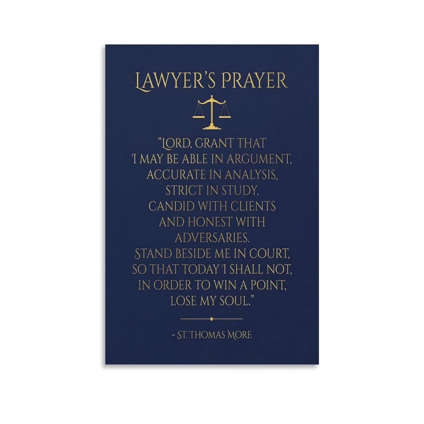 Prayer Quote For Lawyers Scales Of Justice Saint Thomas More Navy Canvas Printing Wall Art Print Decor Poster Scandinavian Bohemian for Attorney Office Courtroom Living Room Bedroom 12x18inch(30x45cm)
