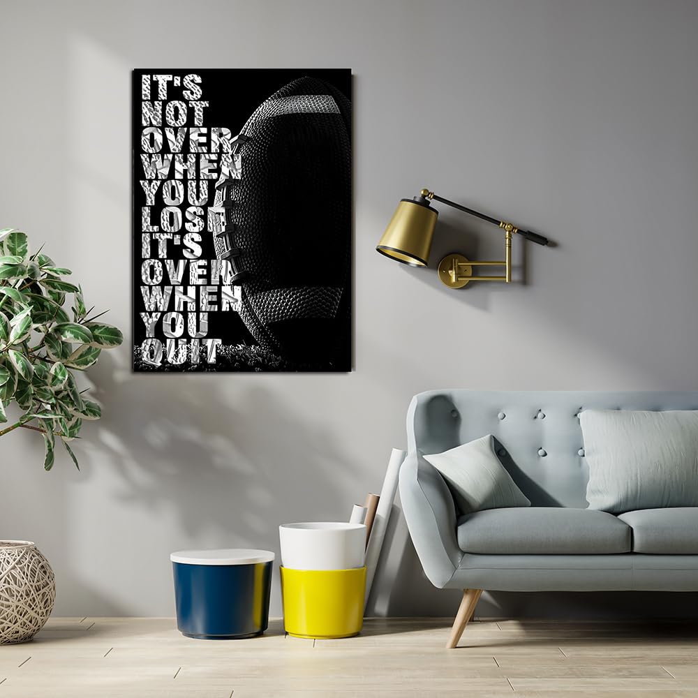 Football Inspirational Wall Art Entrepreneur Quotes Its Not Over When You Lose Canvas Posters -Motivational Sport Canvas Print Frame Picture Painting for Office Kids Boys Bedroom-24"x32"