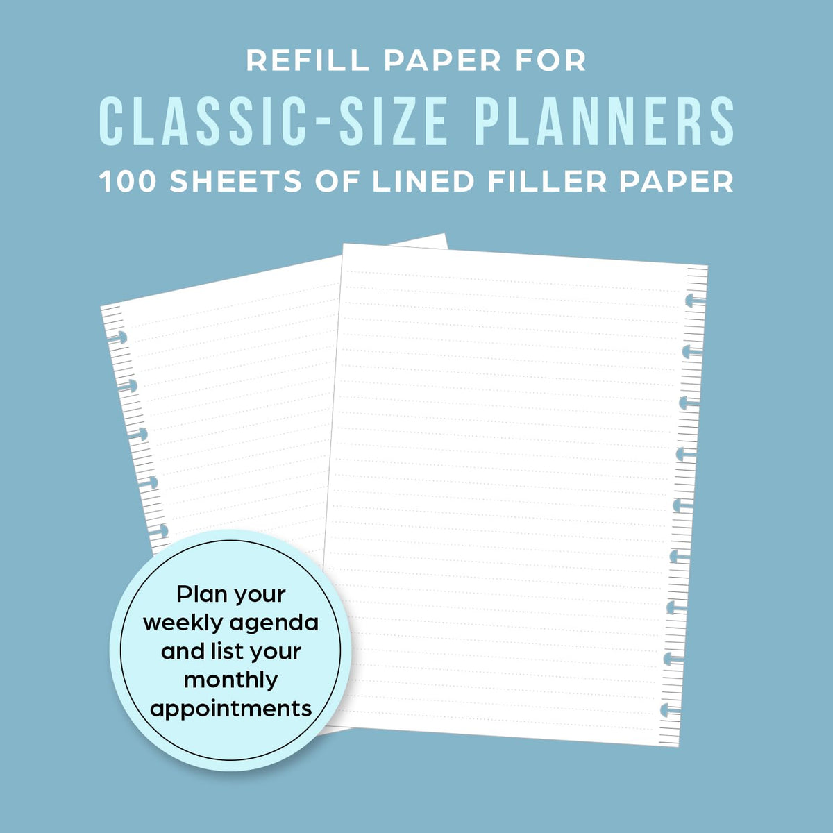 Happy Planner Refill Paper for Planners and Journals, Neutral Daily Notebook Planner Paper, Classic Size, 100 Sheets, 7" x 9 3/4"