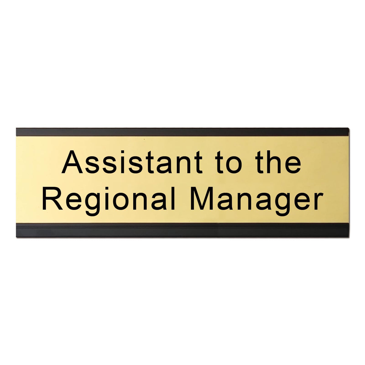 Assistant to The Regional Manager Desk Plate, 2 x 8 inch Novelty Name Plate, Gold Name Plate with Black Aluminum Desk Holder