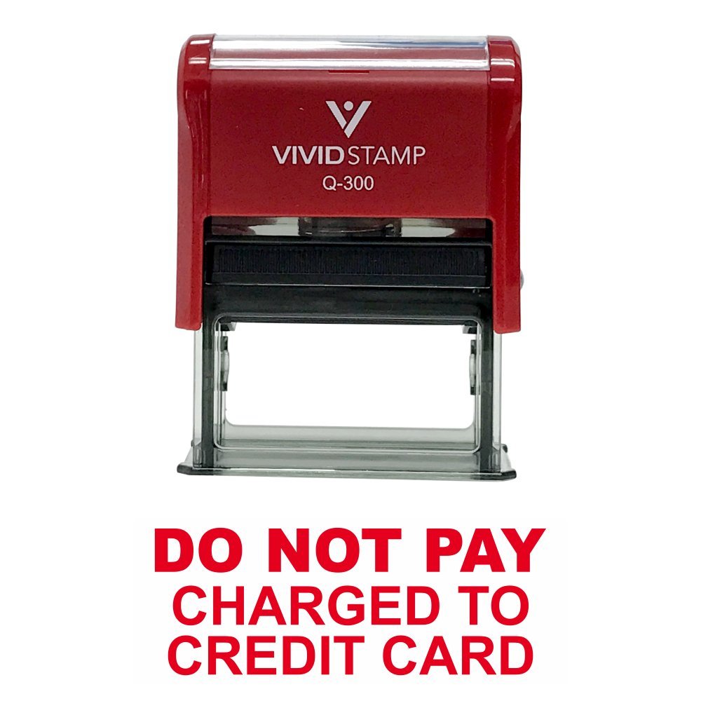 DO NOT Pay Charged to Credit Card Self Inking Rubber Stamp (Red Ink) - Large