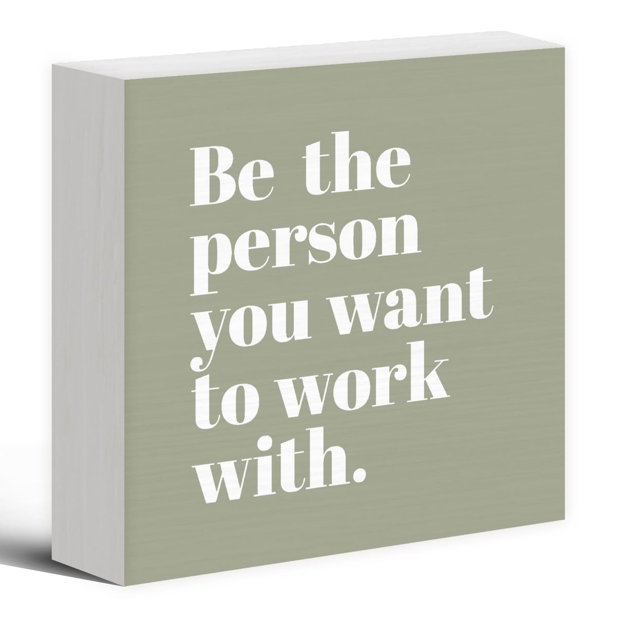Luipk Be The Person You Want to Work With Inspirational Wood Box Sign Desk Decor 5X5, Teamwork Motivational Green Wooden Block Sign Decorations for Home Office Workplace Wall Tabletop Shelf