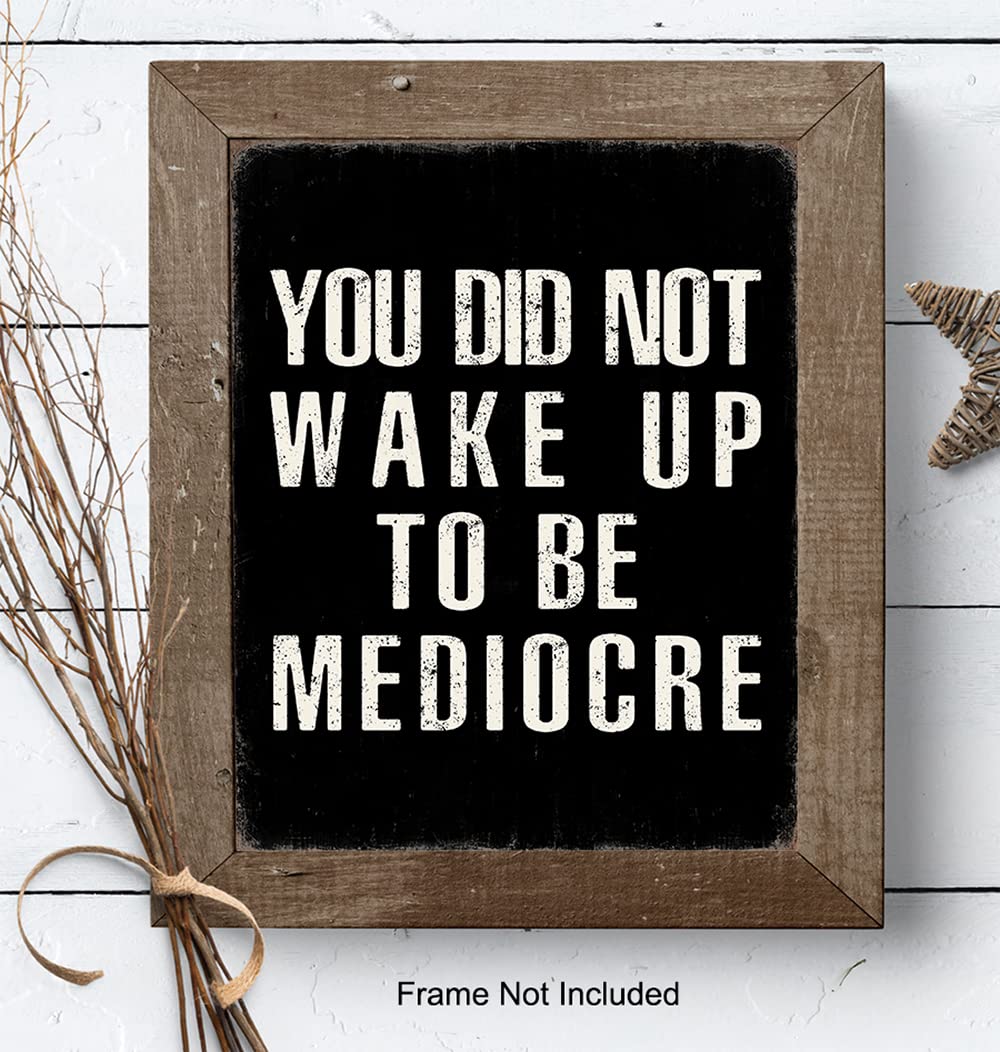 YELLOWBIRD ART & DESIGN Motivational poster 8x10 - Black Rustic Motivation Inspirational Quotes Wall Art - Inspiration Positive Quotes Wall Decor - Office Artwork for Men Entrepreneur Gym Decor