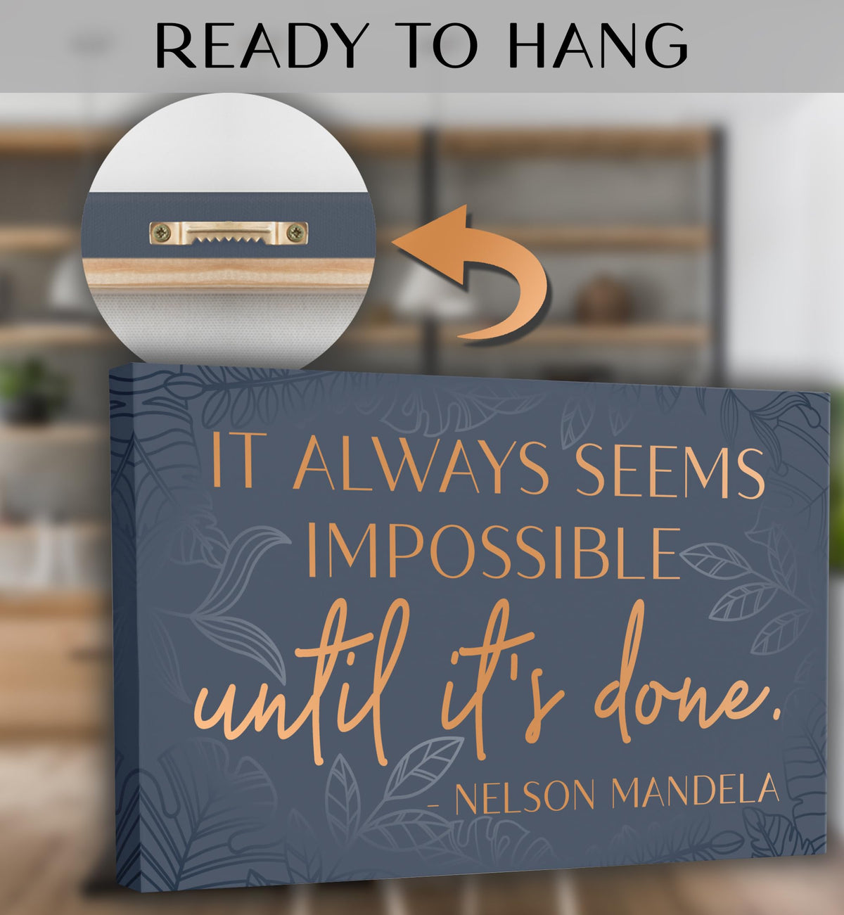 It Always Seems Impossible Until It's Done Wall Art, Nelson Mandela poster Inspirational Wall Art Decor Framed Canvas Poster 10 x 16.5 Inch, Positive Pictures For Office Bedroom Living Room