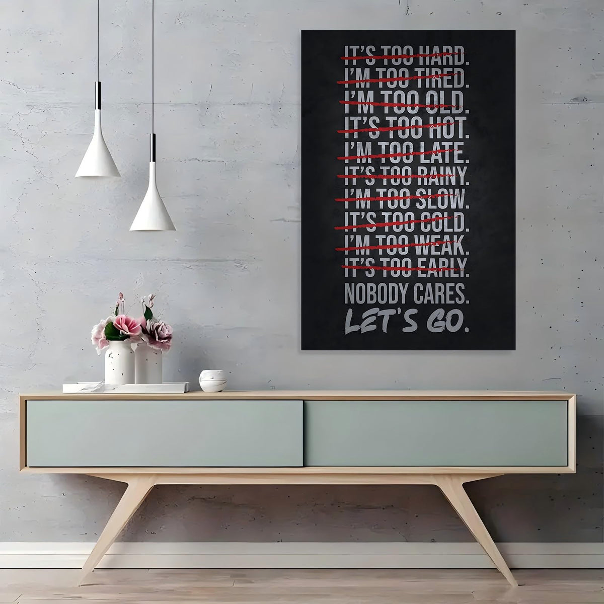 Nobody Cares Let's Go Gym Inspirational Canvas Posters Wall Art Motivational Quotes Canvas Print Positive Canvas Painting Office Home Wall Decor Gift Frame 16x24inchs(40x60cm)