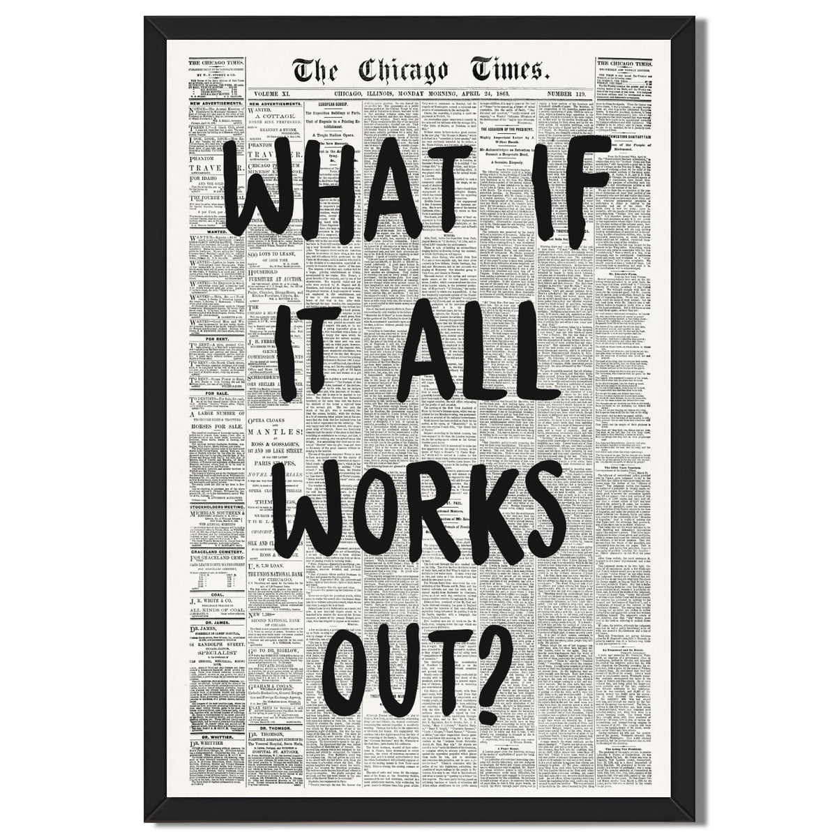 Framed What If It All Works Out Wall Art Black and White Retro Newspaper Poster Positive Motivational Canvas Print Painting Inspirational Quote Picture Wall Decor for Office Home Bedroom Dorm 8x12inch