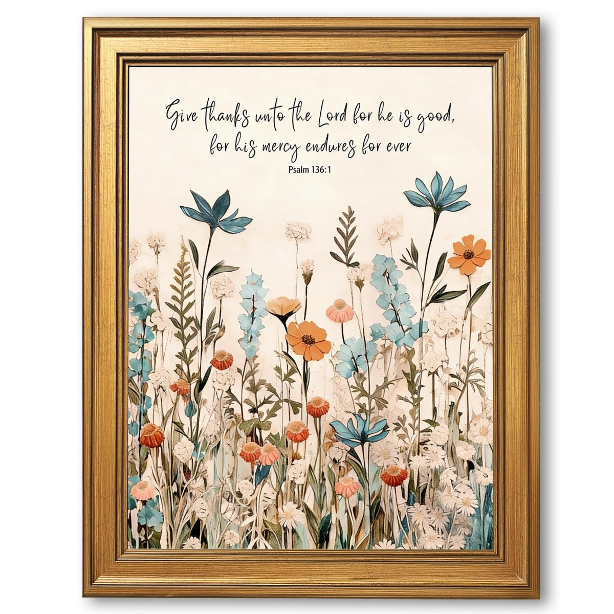 Framed Christian Scripture Wall Art Painting Give Thanks to the Lord Psalm 1361 Floral Print Inspirational Bible Verse Picture Poster Wildflower Faith Decor Canvas Artwork for Home Office 12x16inch