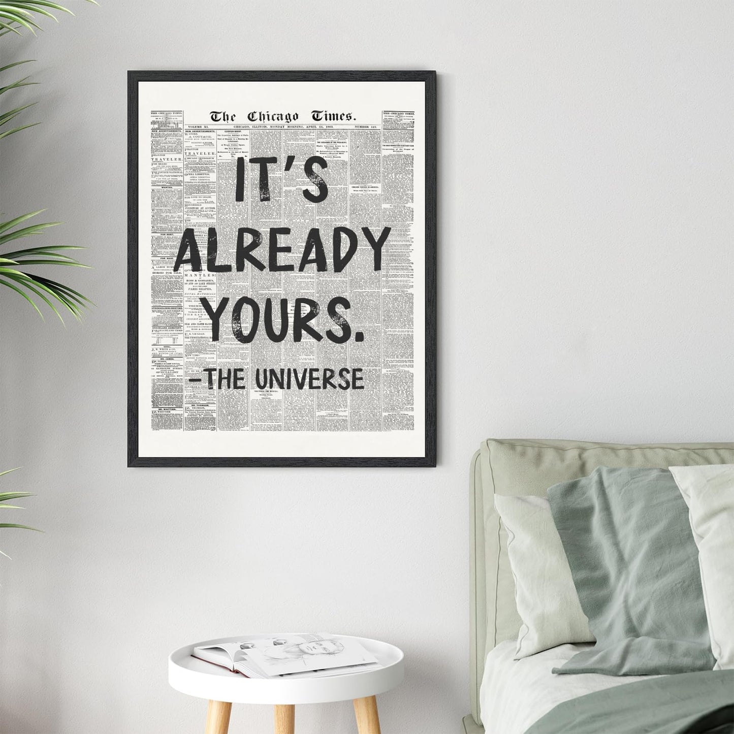 Licpach Retro Black and White Newspaper Wall Art It’s Already Yours – The Universe Positive Quote Poster Inspirational Canvas Print Motivational Wall Decor for Office Bedroom 8x12inch Black Frame