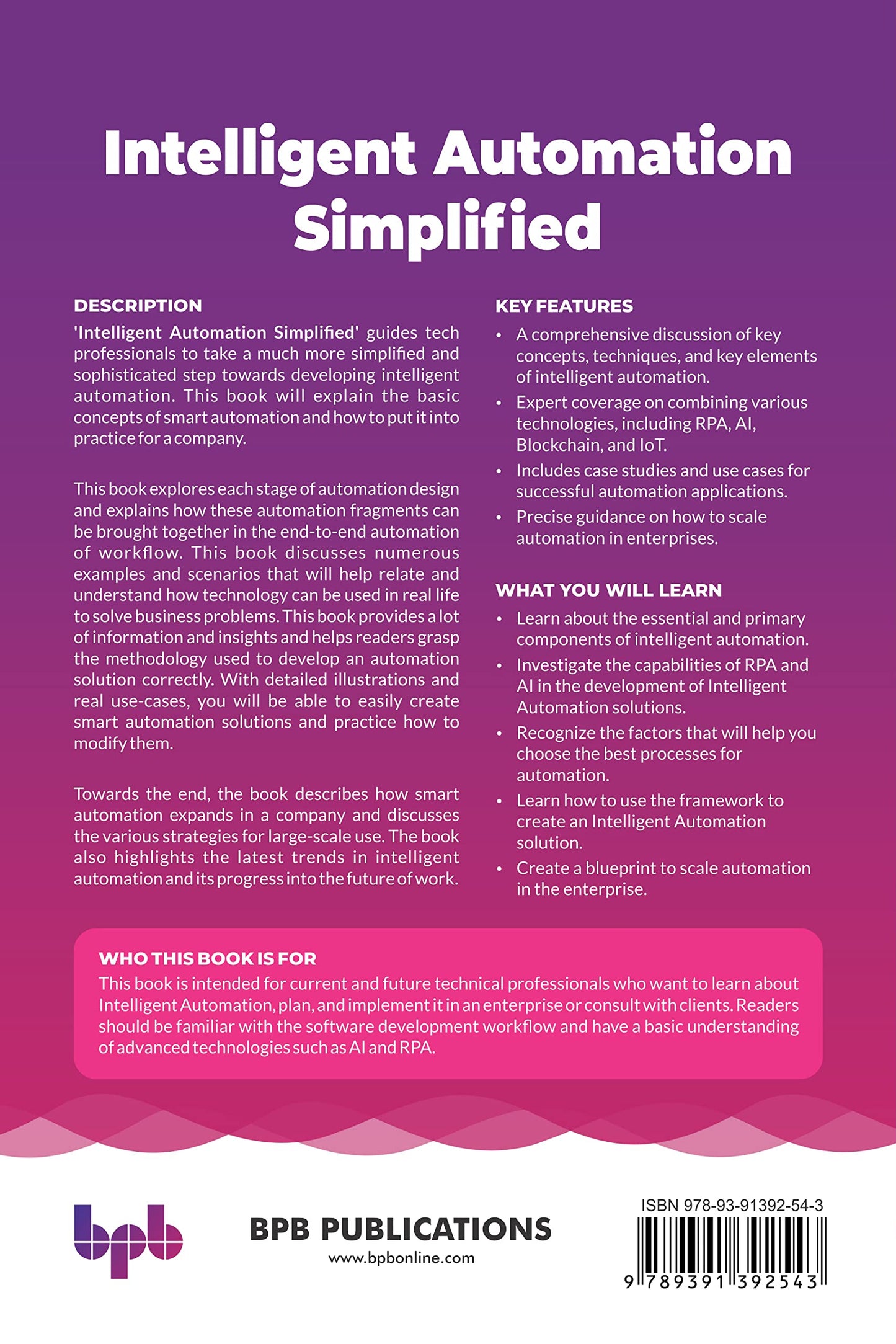 Intelligent Automation Simplified: Learn Enterprise Automation, AI-Led Automation, and Robotic Process Automation with Use-cases (English Edition)