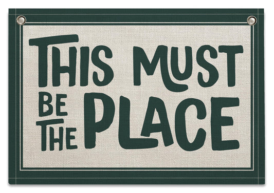 This Must Be the Place Canvas Banner, Linen Wall Art Flag, Vintage Retro Banner Wall Hanging Flag Decor for Home Office Classroom Playroom (GREEN)